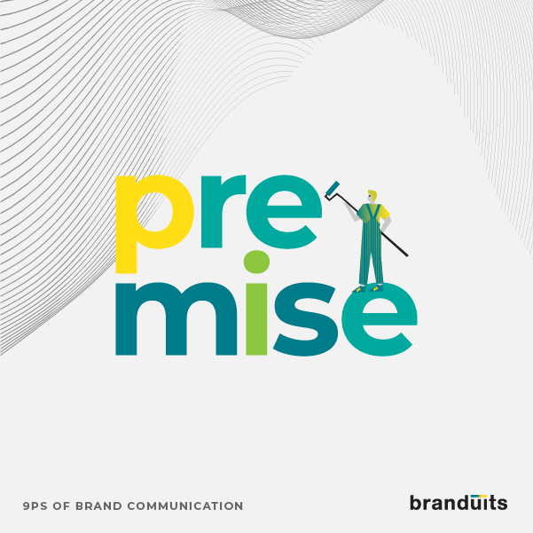 Brand Premise