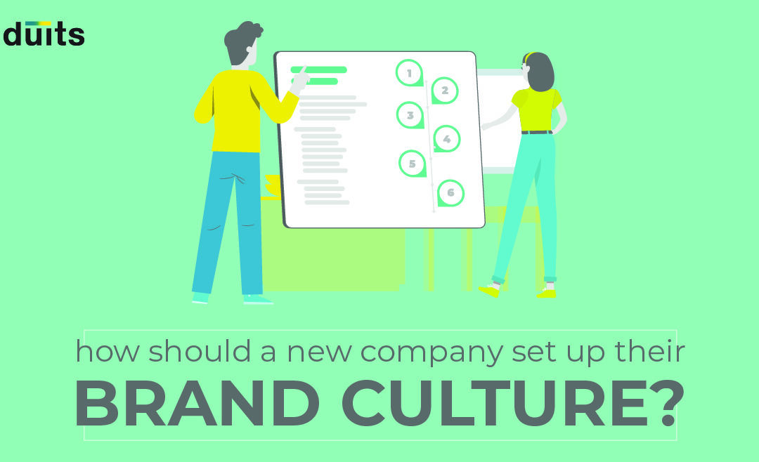 How Should A New Company Setup Their Brand Culture?