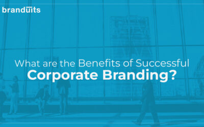 What are the Benefits of Successful Corporate Branding?